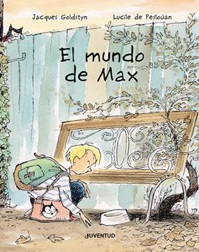 MUNDO DE MAX, EL | 9788426148124 | PESLOÜAN, LUCILE DE ; GOLDSTYN, JACQUES