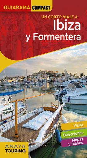 IBIZA Y FORMENTERA | 9788491581529 | RAYÓ FERRER, MIQUEL; MARTÍNEZ I EDO, XAVIER