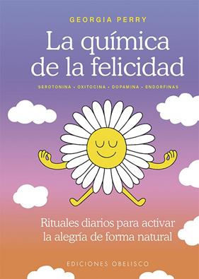 QUÍMICA DE LA FELICIDAD, LA | 9788411723954 | PERRY, GEORGIA