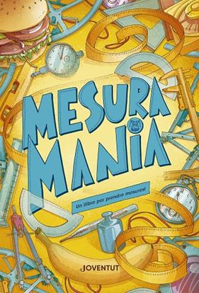 MESURAMANIA : UN LLIBRE PER PRENDRE MESURES! | 9788426149466 | SÁNCHEZ, KIKO