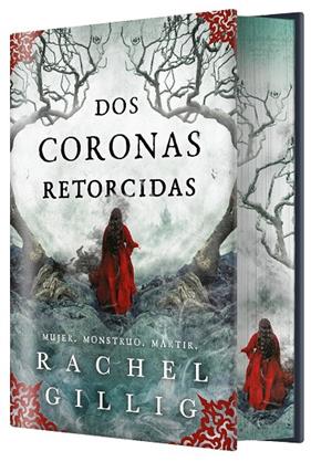 DOS CORONAS RETORCIDAS (EDICIÓN ESPECIAL LIMITADA) | 9788410163867 | GILLIG, RACHEL