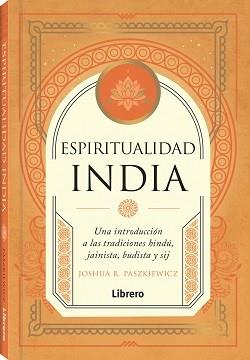 ESPIRITUALIDAD INDIA | 9789464990430 | R. PASZKIEWICZ, JOSHUA