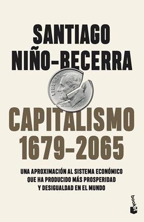 CAPITALISMO (1679-2065) | 9788408263555 | NIÑO-BECERRA, SANTIAGO