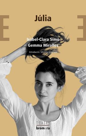 JÚLIA | 9788413582641 | SIMÓ, ISABEL-CLARA ; MIRALLES, GEMMA