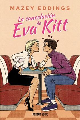CANCELACIÓN DE EVA KITT | 9788419831675 | EDDINGS, MAZEY