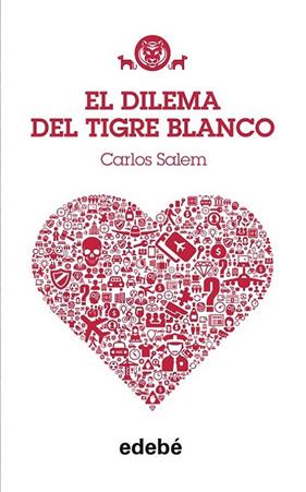 DILEMA DEL TIGRE BLANCO, EL | 9788468312477 | SALEM, CARLOS