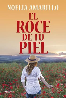 ROCE DE TU PIEL, EL | 9788408262862 | AMARILLO, NOELIA