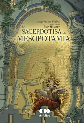 SACERDOTISA DE MESOPOTAMIA, LA | 9788491425946 | FLUIXÀ, JOSEP ANTONI