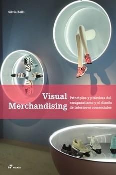 VISUAL MERCHANDISING | 9788417656072 | BELLI, SILVIA