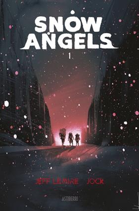 SNOW ANGELS 1 | 9788418909603 | LEMIRE, JEFF ; JOCK