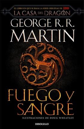 FUEGO Y SANGRE (CANCIÓN DE HIELO Y FUEGO) | 9788466367844 | R.R. MARTIN, GEORGE