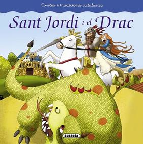 SANT JORDI I EL DRAC | 9788467740400 | ÀBAD, MONICA