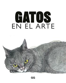 GATOS EN EL ARTE | 9788425234644 | HYLAND, ANGUS ; ROBERTS, CAROLINE