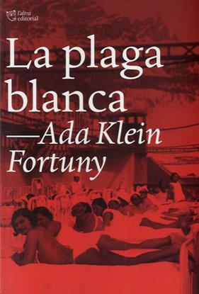 PLAGA BLANCA, LA | 9788412209792 | KLEIN, ADA