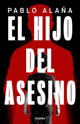 HIJO DEL ASESINO, EL | 9788425369360 | ALAÑA, PABLO