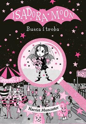 BUSCA I TROBA LA ISADORA MOON | 9788418915383 | MUNCASTER, HARRIET