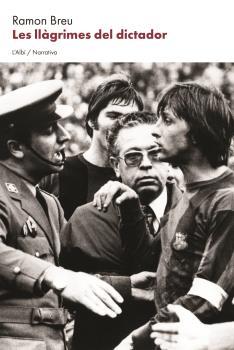 LLÀGRIMES DEL DICTADOR, LES | 9788412379013 | BREU, RAMON
