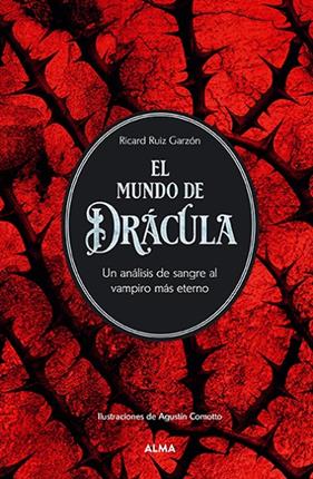MUNDO DE DRÁCULA, EL | 9788410206083 | RUIZ GARZÓN, RICARD ; COMOTTO, AGUSTÍN