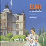 ELNA, LA MATERNITAT : MEMORIA DIBUIXADA | 9788439396628 | ROS I VILANOVA, ROSER ; VILA DELCLOS, JORDI ; OJUEL, MARIA