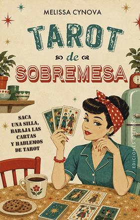 TAROT DE SOBREMESA | 9788411724296 | CYNOVA, MELISSA