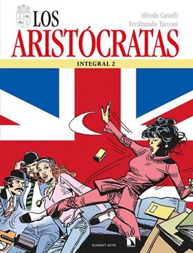 ARISTÓCRATAS 2, LOS | 9788418309090 | CASTELLI, ALFREDO ; TACCONI, FERDINANDO