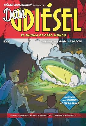DAN DIÉSEL 4 : EL ENIGMA DE OTRO MUNDO | 9788413927558 | MALLORQUÍ, CÉSAR