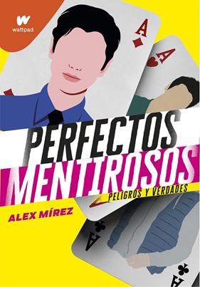 PELIGROS Y VERDADES (PERFECTOS MENTIROSOS 2) | 9788418318351 | MIREZ, ALEX