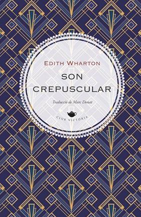 SON CREPUSCULAR | 9791387961329 | WHARTON, EDITH