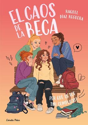 CAOS DE LA BECA 2 : PER QUÈ ÉS TOT TAN COMPLICAT? | 9791387783518 | DÍAZ REGUERA, RAQUEL