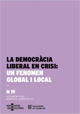 DEMOCRCIA LIBERAL EN CRISI : UN FENOMEN GLOBAL I LOCAL | 9791387889432