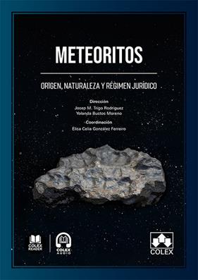 METEORITOS | 9788411943864 | TRIGO RODRÍGUEZ, JOSEP M./BUSTOS MORENO, YOLANDA/GONZÁLEZ FERREIRO, ELISA CELIA/CAMPO BAGATÍN, ADRIA