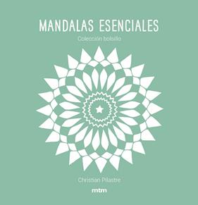 MANDALAS ESENCIALES | 9788417165444 | PILASTRE, CHRISTIAN