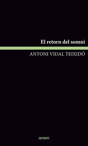 RETORN DEL SOMNI, EL | 9788418865541 | VIDAL TEIXIDÓ, ANTONI