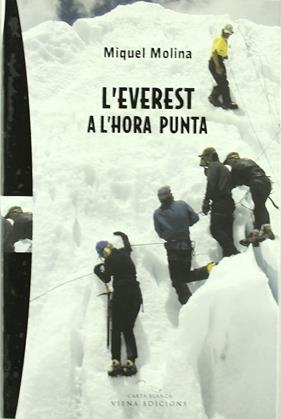 -EVEREST A L'HORA PUNTA, L' | 9788483303924 | MOLINA, MIQUEL