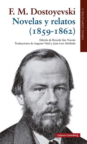 F.M. DOSTOYEVSKI NOVELAS Y RELATOS (1859-1862) | 9788418807251 | DOSTOYEVSKI, FIODOR