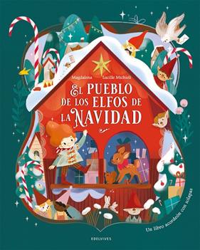 PUEBLO DE LOS ELFOS DE LA NAVIDAD, EL | 9788414064917 | MAGDALENA ; MICHIELI, LUCILLE
