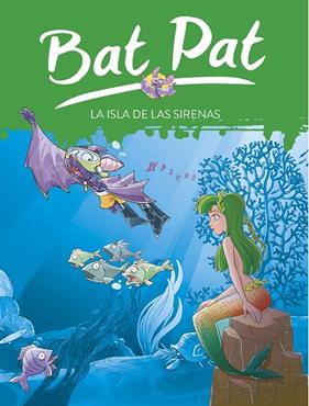 BAT PAT 12 : LA ISLA DE LAS SIRENAS | 9788484415800 | PAVANELLO, ROBERTO