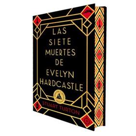 SIETE MUERTES DE EVELYN HARDCASTLE (EDICION ESPECIAL), LAS | 9791387592035 | TURTON, STUART
