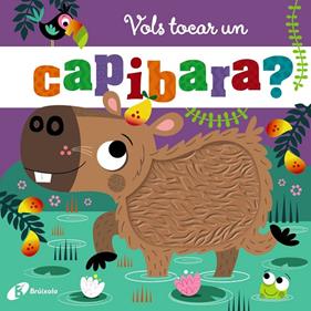 VOLS TOCAR UN CAPIBARA? | 9788413495385 | JENKINS, CARA ; LYNCH, STUART