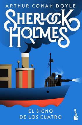 SHERLOCK HOLMES : EL SIGNO DE LOS CUATRO | 9788408255109 | DOYLE, ARTHUR CONAN