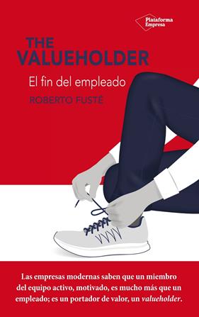 FIN DEL EMPLEADO, EL. VALUEHOLDER | 9788417376369 | FUSTE, ROBERTO