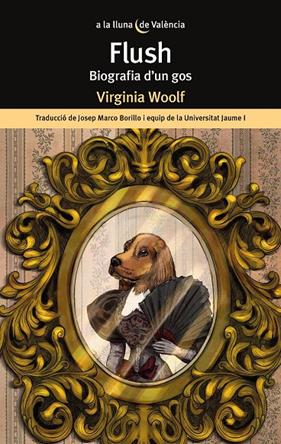 FLUSH :  BIOGRAFIA D'UN GOS | 9788413585024 | WOOLF, VIRGINIA