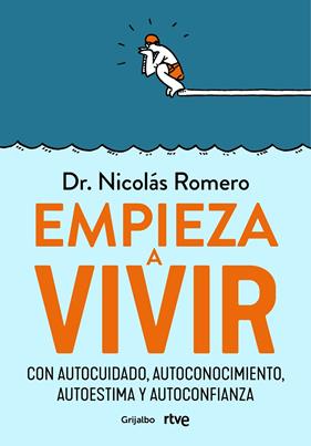 EMPIEZA A VIVIR | 9788418055348 | ROMERO, DR. NICOLÁS