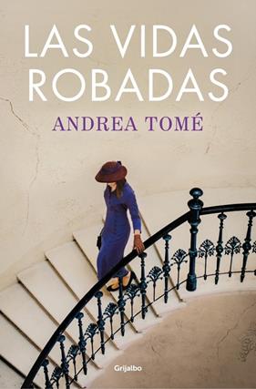 VIDAS ROBADAS, LAS | 9788425370465 | TOMÉ, ANDREA