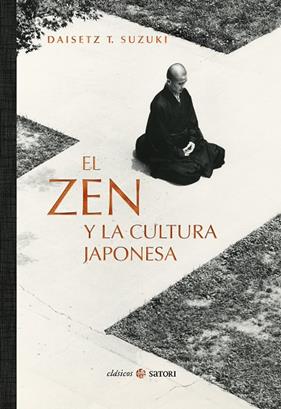ZEN Y LA CULTURA JAPONESA, EL | 9788417419462 | SUZUKI, DAISETZ