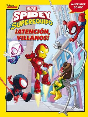 SPIDEY Y SU SUPEREQUIPO : ¡ATENCIÓN, VILLANOS! | 9788418610806