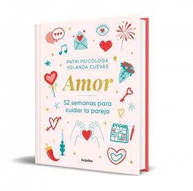 AMOR : 52 SEMANAS PARA CUIDAR LA PAREJA | 9788425373602 | PSICÓLOGA (PATRI PSICÓLOGA), PATRI ; CUEVAS, YOLANDA