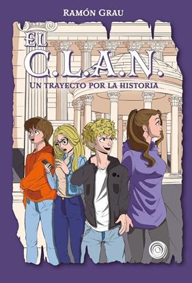 C.L.A.N. : UN TRAYECTO POR LA HISTORIA | 9788418898945 | GRAU, RAMÓN