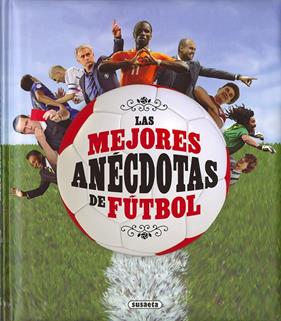 MEJORES ANECDOTAS DEL FUTBOL | 9788467759273 | MORÁN, JOSÉ