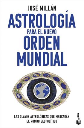 ASTROLOGÍA PARA EL NUEVO ORDEN MUNDIAL | 9788408301264 | MILLÁN, JOSÉ